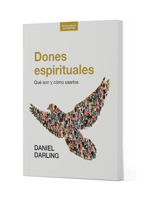 Dones espirituales Estudio biblico (Spiritual Gifts Bible Study Book)