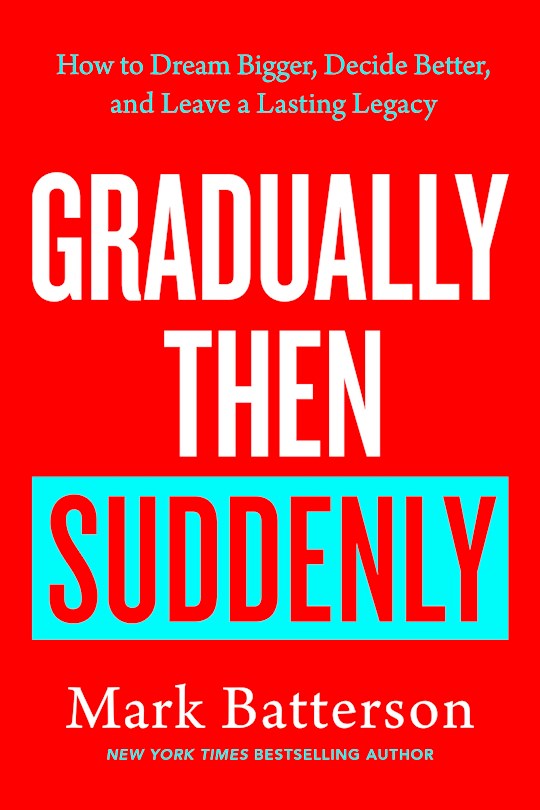 Gradually Then Suddenly