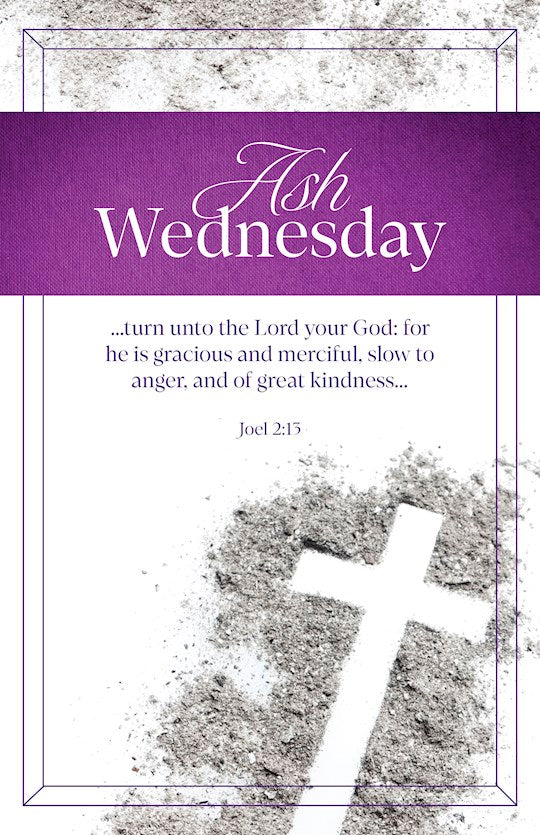 Bulletin-Ash Wednesday: For He Is Gracious (Pack Of 100)