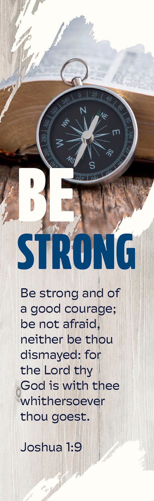 Bookmark-Be Strong And Of A Good Courage (Pack Of 25)