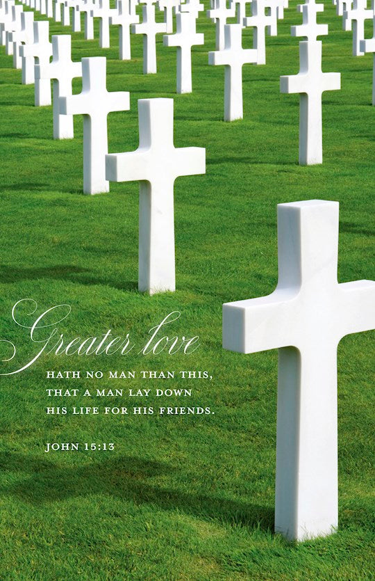 Bulletin-Greater Love..His Life For His Friends (John 15:13) (Pack Of 100)