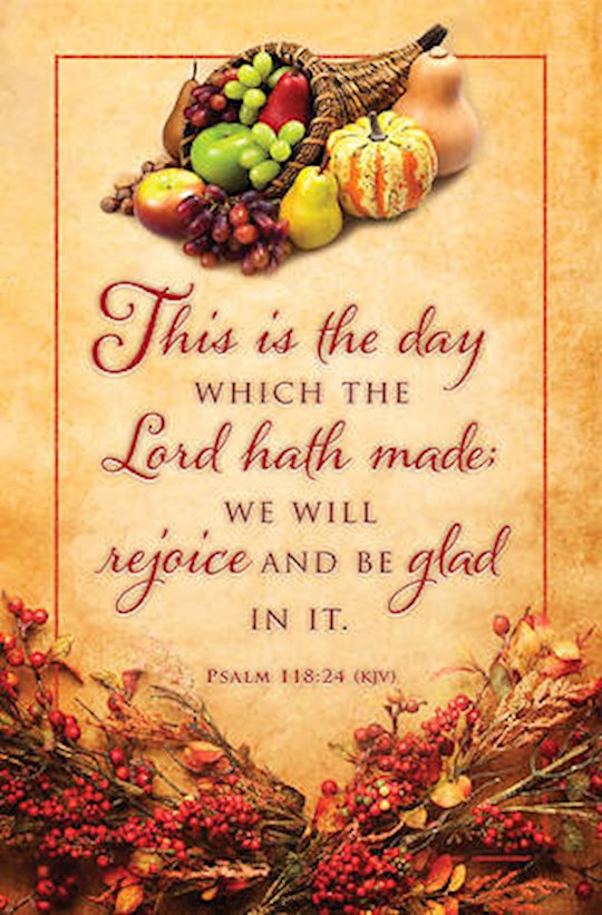 Bulletin-This Is The Day Which The Lord Has Made (Psalm 118:24 KJV) (Pack Of 100))
