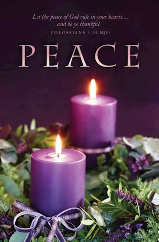 Bulletin-Advent Week 2: Peace (Colossians 3:15 KJV) (Pack Of 100)