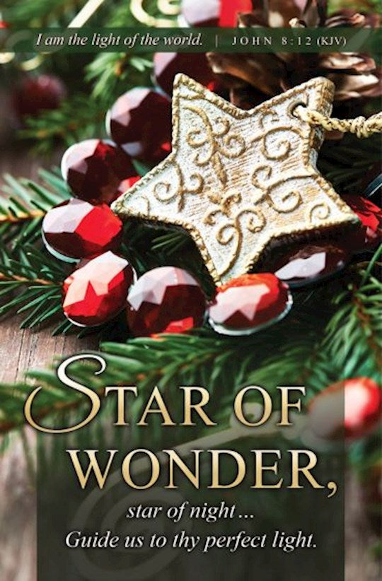 Bulletin-Star Of Wonder Star Of Light (John 8:12 KJV) (Pack Of 100)
