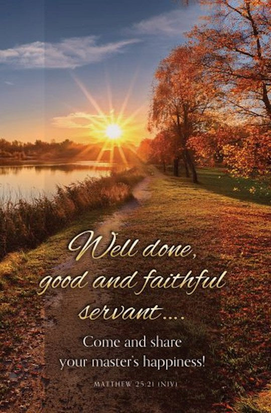 Bulletin-Well Done God And Faithful Servant (Matthew 25:21 NIV) (Pack Of 100)