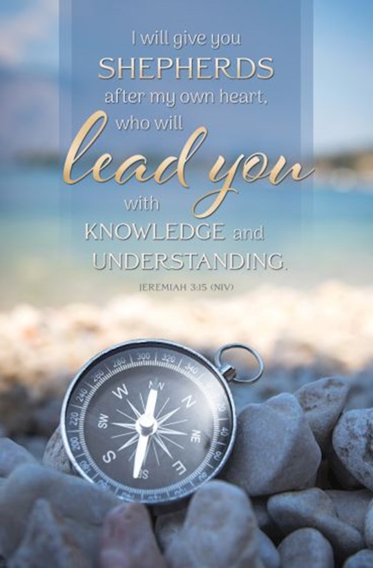 Bulletin-I Will Give You Shepherd...Who Will Lead You (Jeremiah 3:15 NIV) (Pack Of 100)