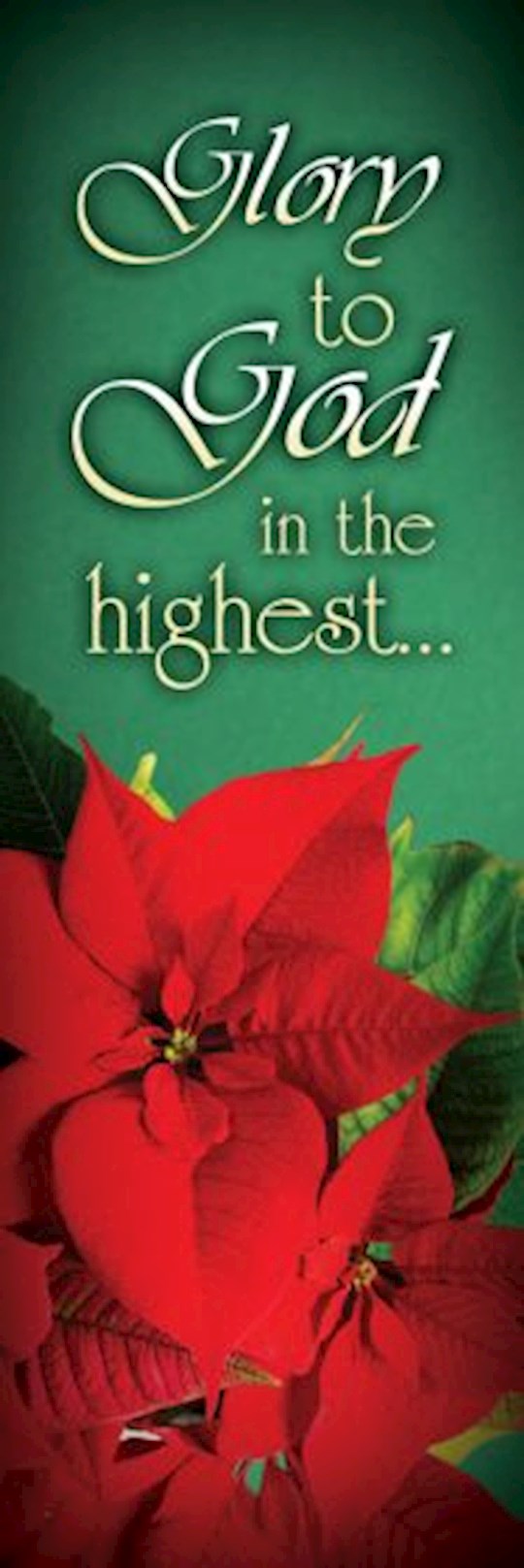 Bookmark-Glory To God In The Highest (Luke 2:14 KJV) (Pack Of 25)