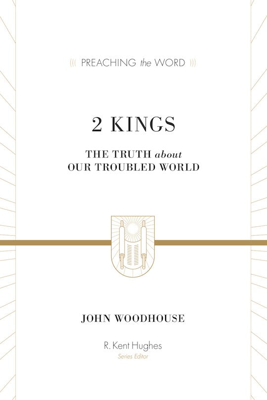 2 Kings (Preaching The Word)