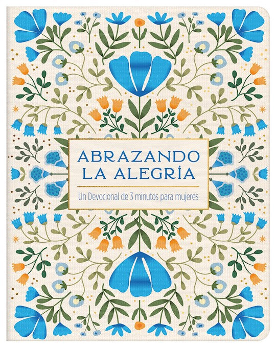 Abrazando la alegria (Embracing Joy)