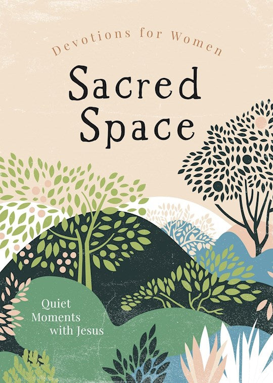 Sacred Space Devotions For Women: Quiet Moments With Jesus