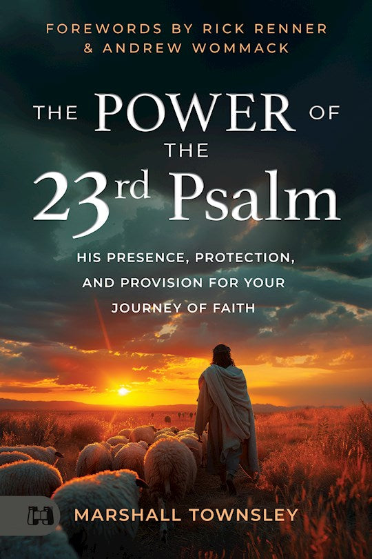 The Power Of The 23rd Psalm