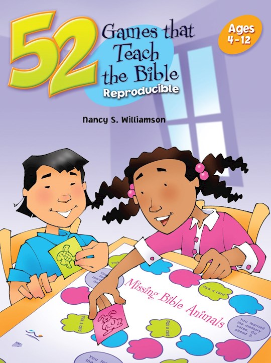 52 Games That Teach The Bible (Ages 4-12)