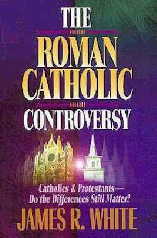 The Roman Catholic Controversy