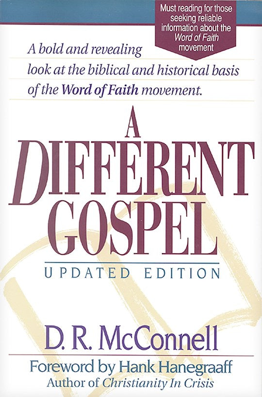 A Different Gospel : Biblical And Historical Insight