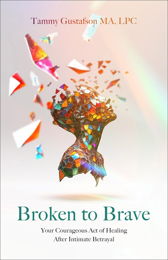 Broken To Brave