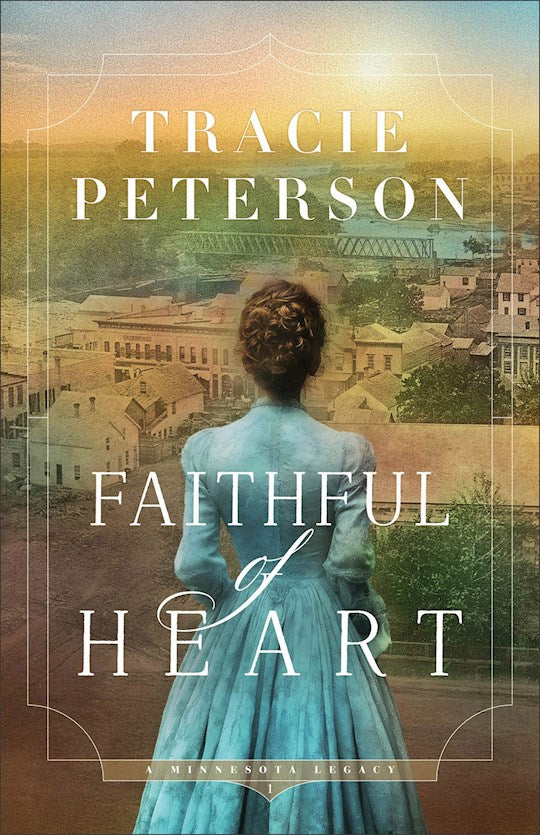 Faithful Of Heart (A Minnesota Legacy 