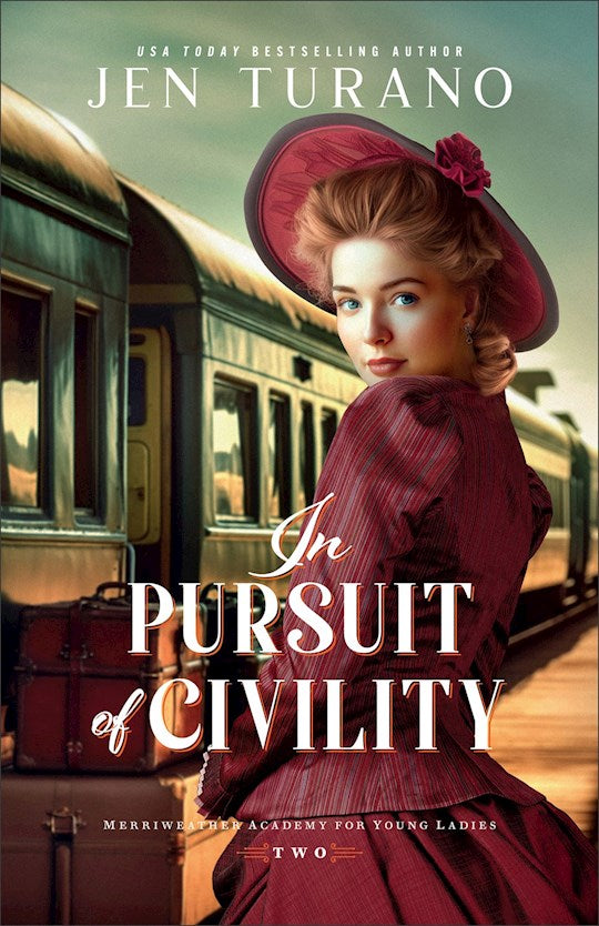 In Pursuit Of Civility (Merriweather Academy For Young Ladies 