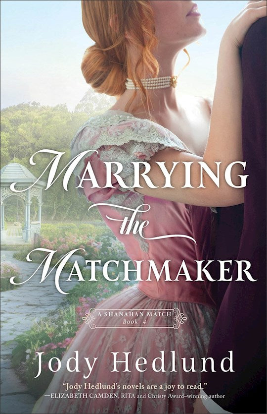 Marrying The Matchmaker (A Shanahan Match 
