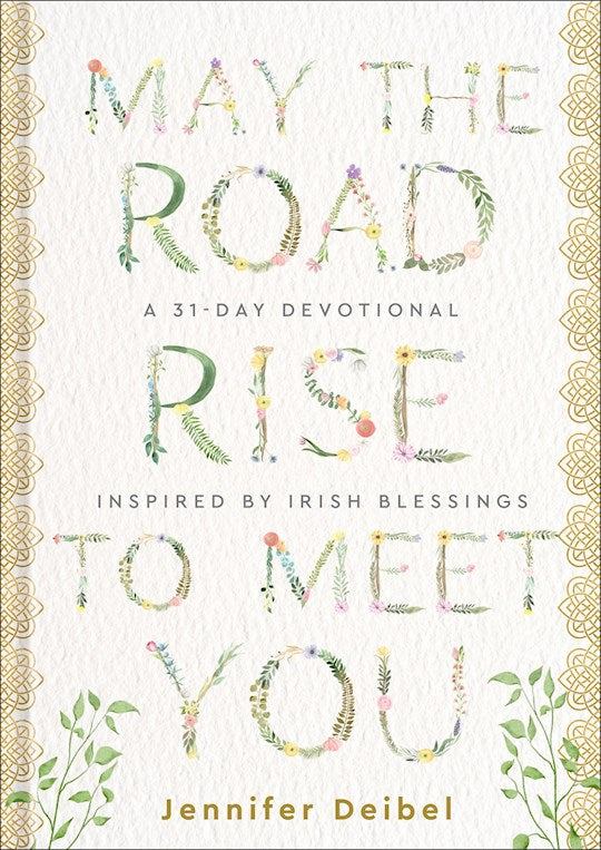 May The Road Rise To Meet You
