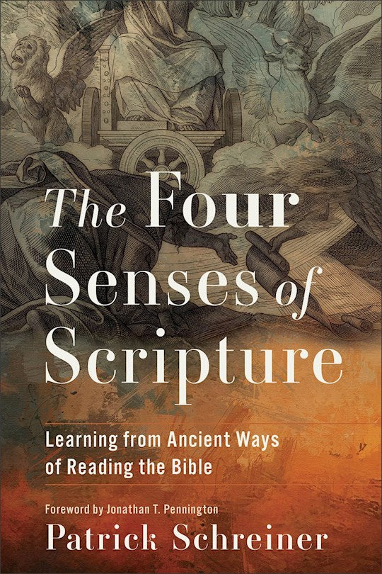 The Four Senses Of Scripture