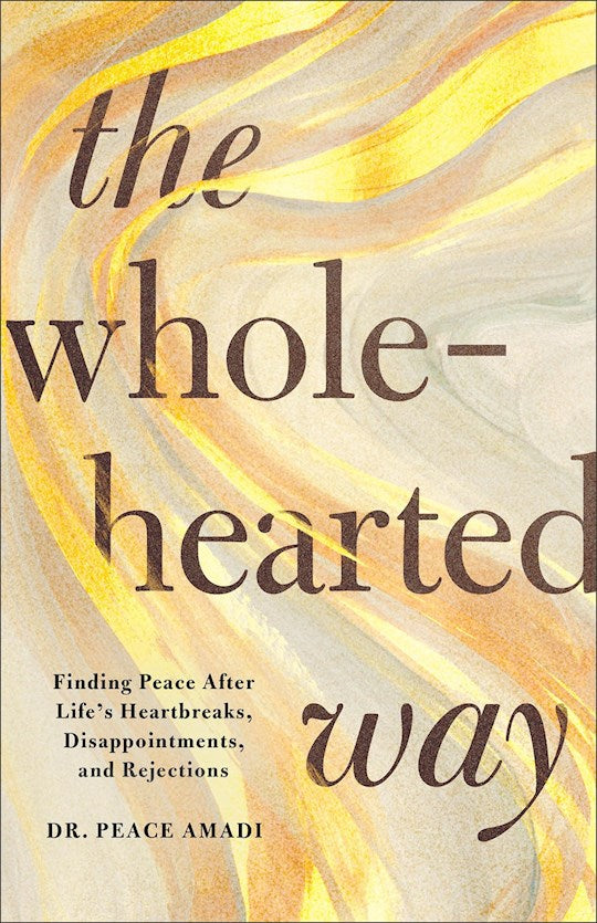 The Wholehearted Way