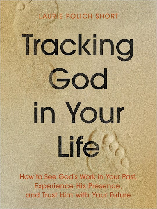 Tracking God In Your Life