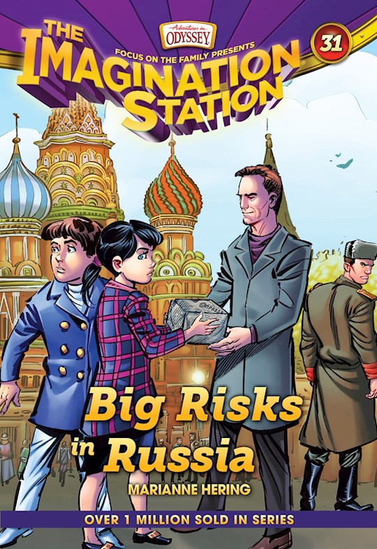 Big Risks In Russia (Adventures In Odyssey The Imagination Station 