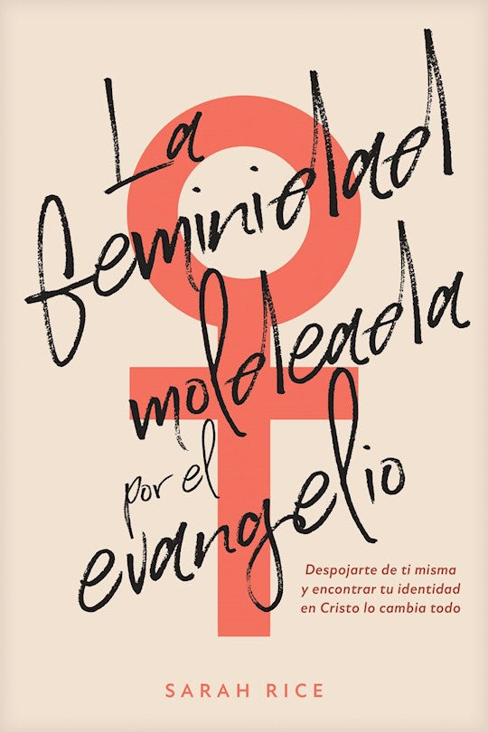 La Feminidad Moldeada por el Evangelio (Gospel-Shaped Womanhood)