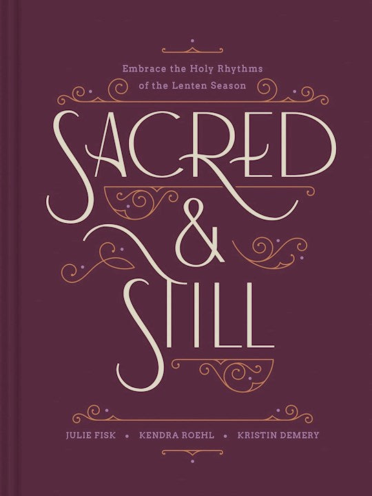 Sacred And Still