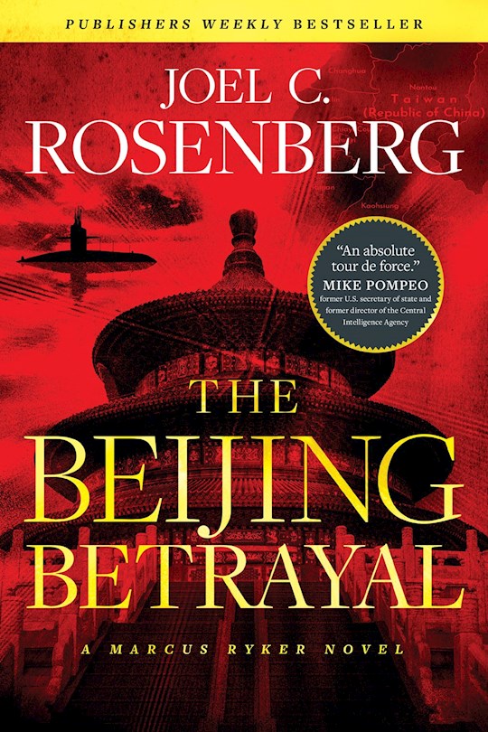 The Beijing Betrayal (A Marcus Ryker Thriller)-Softcover