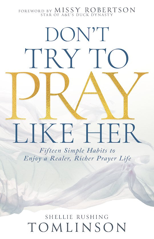 Dont Try to Pray Like Her