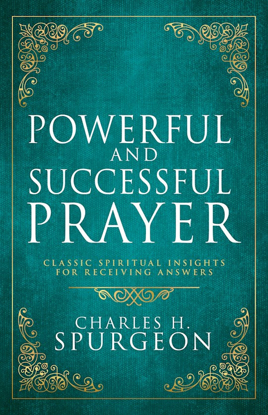 Powerful and Successful Prayer (Deluxe Gift Edition)