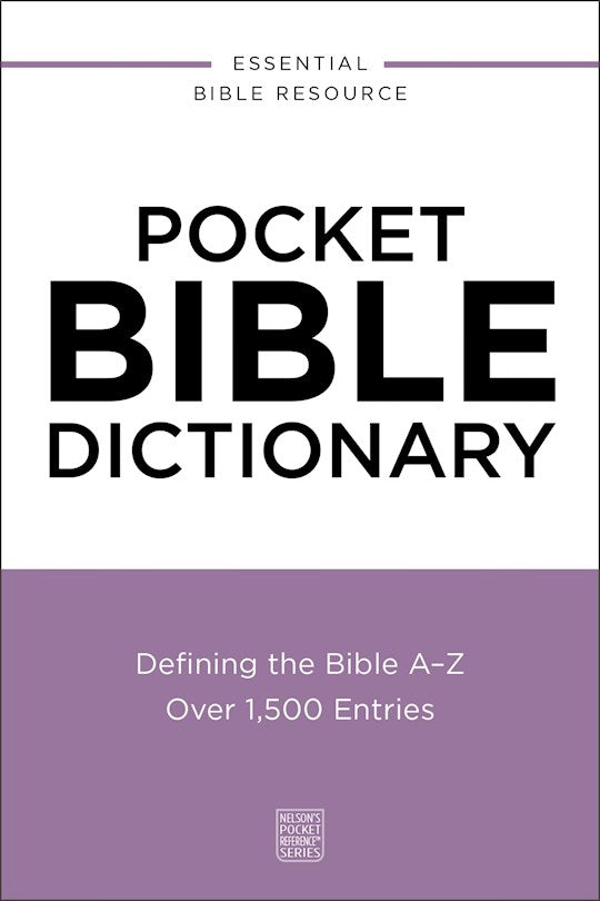 Pocket Bible Dictionary (Nelson&