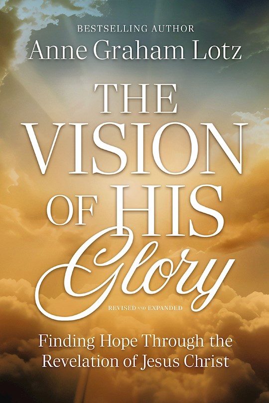 The Vision Of His Glory (Revised and Updated)