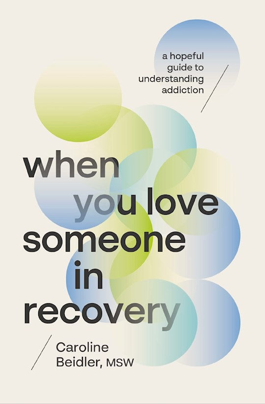 When You Love Someone In Recovery