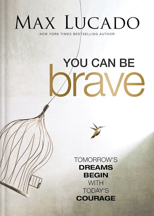 You Can Be Brave