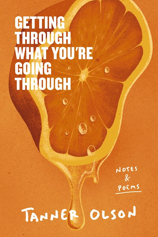 Getting Through What You&