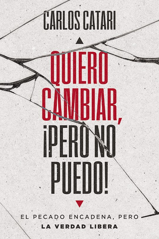 Quiero cambiar !pero no puedo! (I Want To Change But I Can&