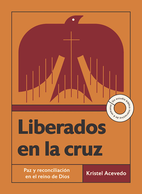 Liberados en la Cruz (Liberated At The Cross) (Made For PAX Bible Study Series)