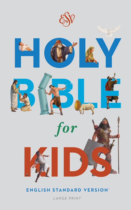 ESV Holy Bible For Kids Large Print*-Hardcover