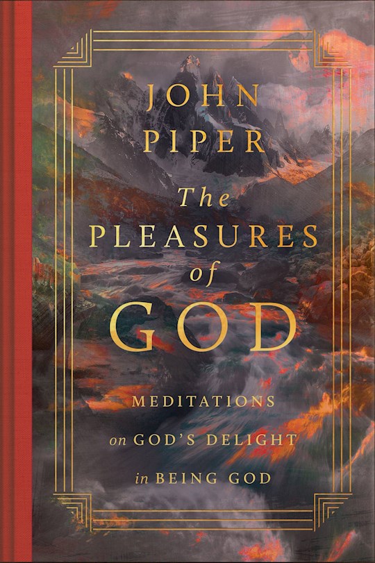 The Pleasures Of God