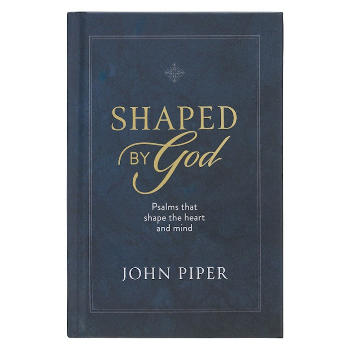 Shaped By God