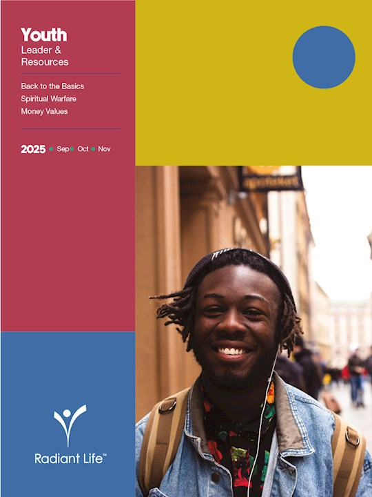Radiant Life Fall 2025: Youth Leader &amp; Resources (