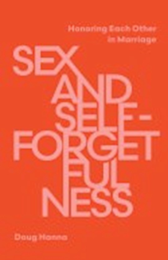 Sex And Self-Forgetfulness
