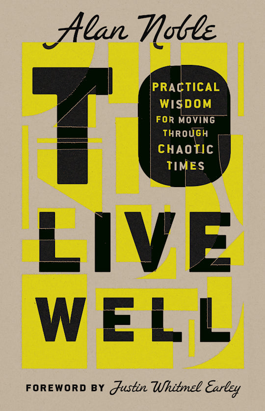 To Live Well
