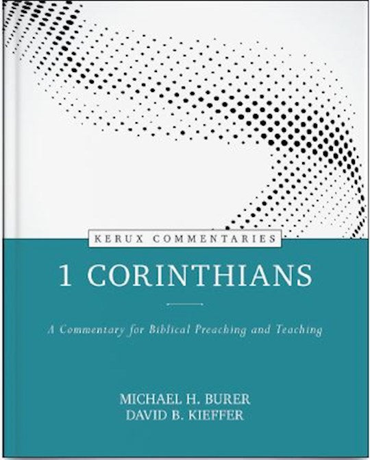 1 Corinthians (Kerux Commentaries)