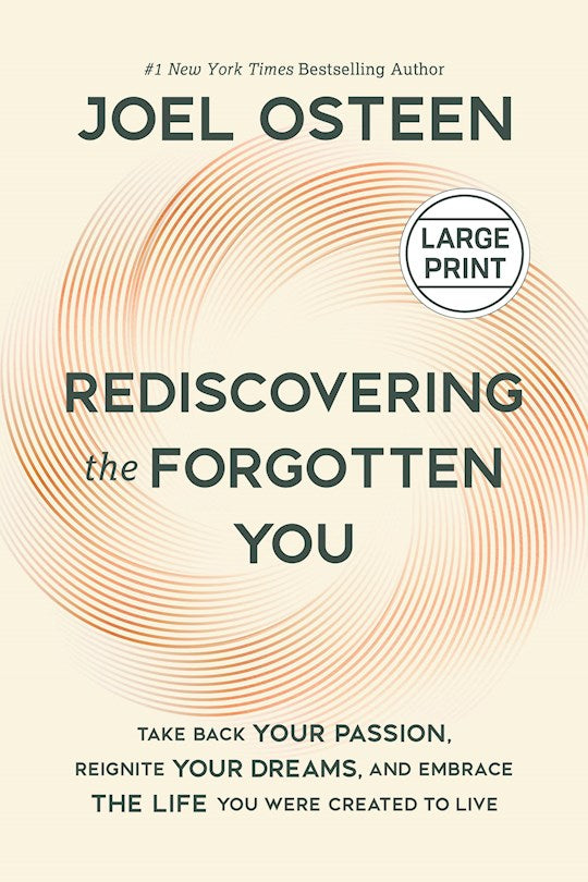 Rediscovering The Forgotten You Large Print