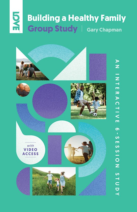 Building A Healthy Family Group Study