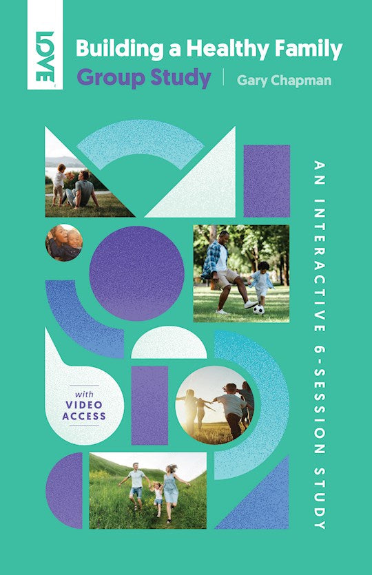 Building A Healthy Family Group Study