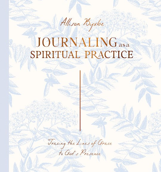 Journaling As A Spiritual Practice